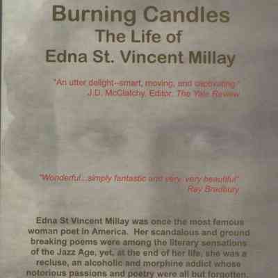 Burning Candles: The Life of Edna St. Vincent Millay