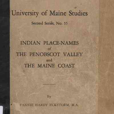 Indian Place-Names of the Penobscot Valley and the Maine Coast