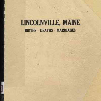 Lincolnville, Maine: Births - Deaths - Marriages