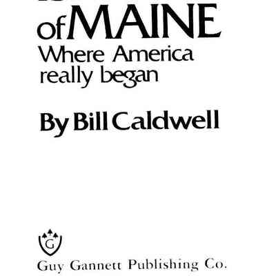 Islands of Maine Where American really began