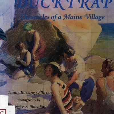 Ducktrap Chronicles of a Maine Village