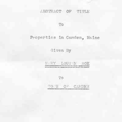 Abstract of title to properties in Camden, Maine