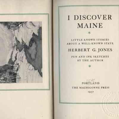 I Discover Maine: Little Known Stories about a Well-Known State
