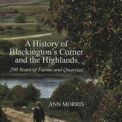 A History of Blackington's Corner and the Highlands