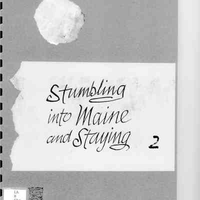 Stumbling into Maine and staying