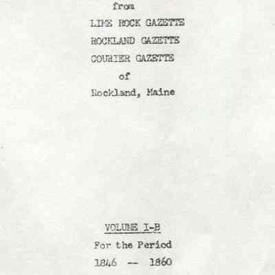 Marriages from Lime Rock Gazette, Rockland Gazette, Courier Gazette of Rockland, Maine.