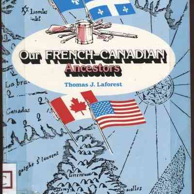 Our French-Canadian Ancestors Vol 1