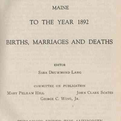 Vital Records of Winslow, Maine to the year 1892: Births, Marriages and Deaths