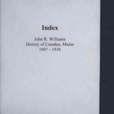 Index to the History of Camden Maine 1907-1930