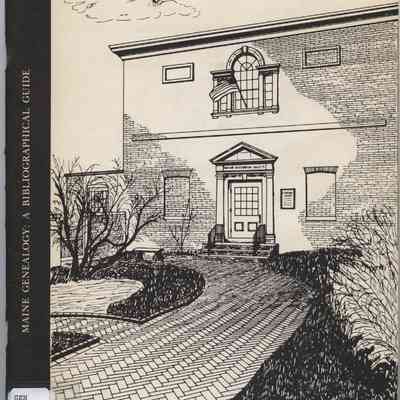 Maine Genealogy: A Biblographical Guide