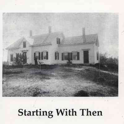 Now and Then - Starting with Then