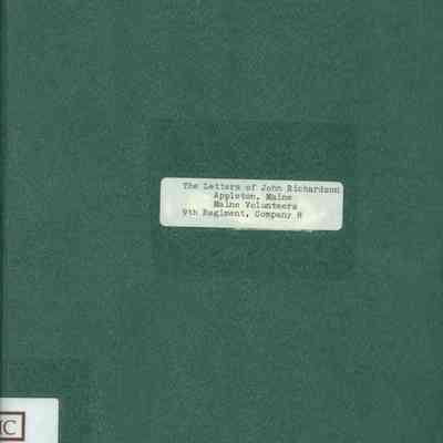 The Letters of John Richardson of Appleton Ridge Road, Appleton, Maine