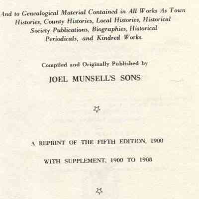 Index to American Genealogies; and to genealogical material contained in all works such as town histories, county histories, local histories, historical society publications, biographies, historical periodicals, and kindred works, alphabetically arranged enabling the reader to ascertain whether the genealogy of any family, or any part of it, is printed, either by itself or embodied in other works.