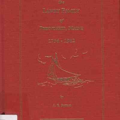 The Lawry Family of Friendship, Maine 1754-1982