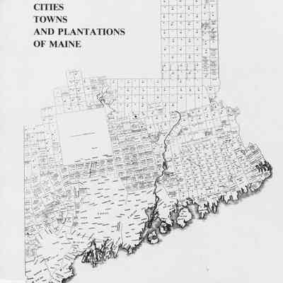 Counties, Cities, Towns, and Plantations of Maine
