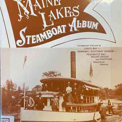 Maine Lakes Steamboat Album
