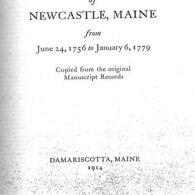 Early Town Records of Newscastle, Maine