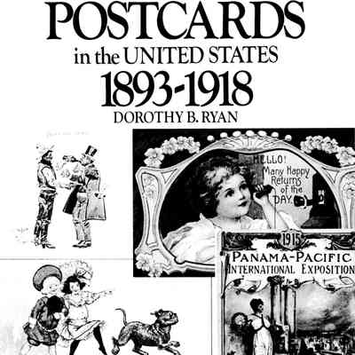Picture Postcards in the United States 1893-1918