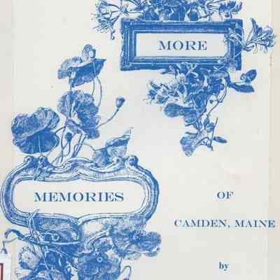 More Memories of Camden, Maine