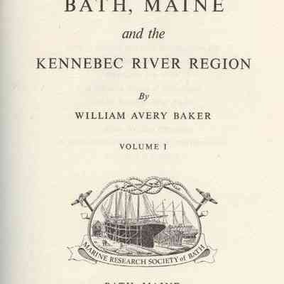 A Maritime History of Bath, Maine and the Kennebec River Region