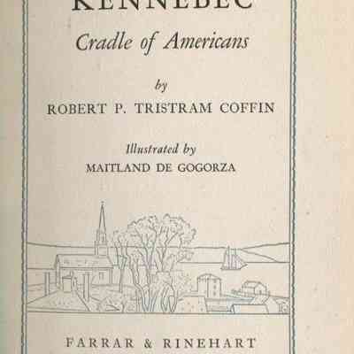 Kennebec: Cradle of Americans