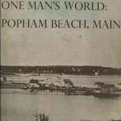 One Man's World: Popham Beach, Maine