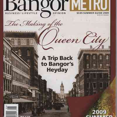 Bangor Metro: The Making of the Queen City