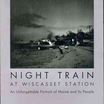 Night Train at Wiscasset Station