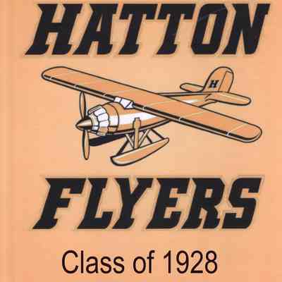 Hatton High School 2022 All School Reunion: Reunion book cover for Class of 1928