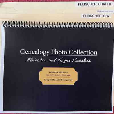 Fleischer and Hagan Families photo collection: Compiled by Jackie Baumgartner, granddaughter of Karen (Fleischer) Ackerman