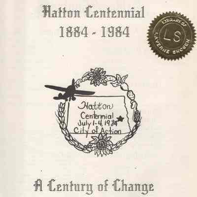 Hatton Centennial, 1884-1984, A Century of Change: Book title & copyright, page 1