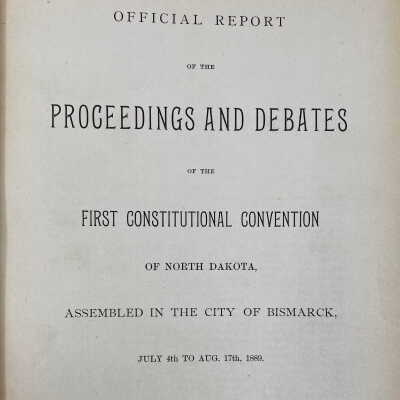 Debates Constitutional Convention - North Dakota - 1889