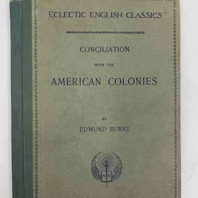 Conciliation With The American Colonies by Edmund Burke