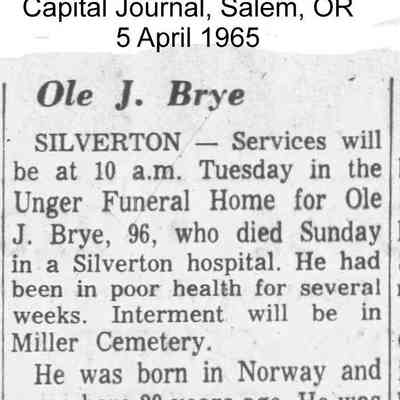 Obituary Ole J. Brye, husband of Georgine Frovig, Harvey, ND: Salem Capital Journal, 5 April 1965