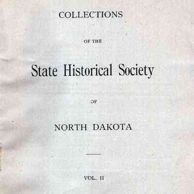 Collections of the State Historical Society of North Dakota: 1908, Vol. II