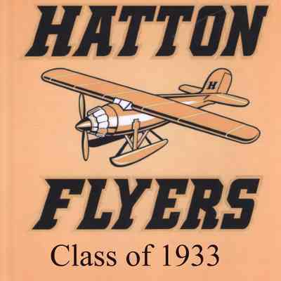 Hatton High School 2022 All School Reunion: Reunion Book cover for the Class of 1933