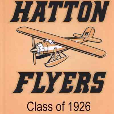 Hatton High School 2022 All School Reunion: Reunion book cover for Class of 1916