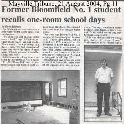 Traill County Tribune, 21 August 2004: Bloomfield School No. 1 student recollections
