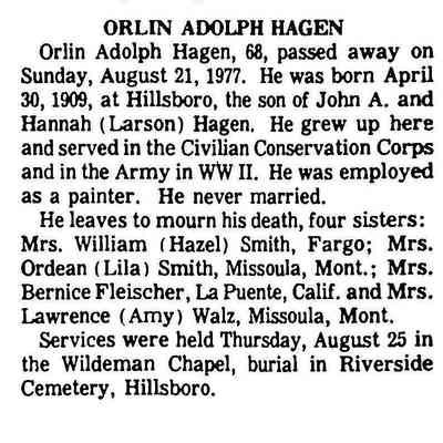 News of the death of Orlen Adolph Hagen, son of John and Hannah (Larson) Hagen: Hillsboro Banner, 1 September 1977