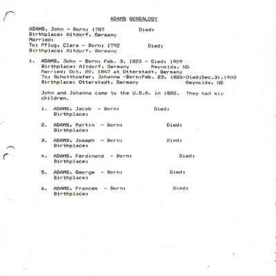 Adams_Genealogy.pdf by Karen (Fleischer) Ackerman courtesy granddaughter Jackie (Ausk) Baumgartner: Information on John Adams and Johanna Schotthoeffer, page 1