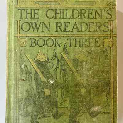 The Children’s Own Readers - Book Three