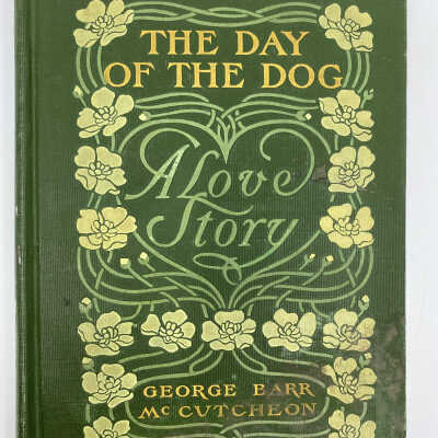 The Day of the Dog by George Barr McCutcheon - 1904