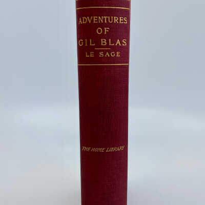 The Adventures of Gil Blas of Santillane by Alain-Rene Le Sage, translated from French by Tobias Smollett