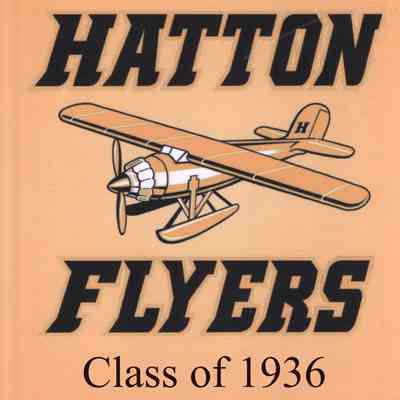 Hatton High School 2022 All School Reunion: Reunion Book cover for the Class of 1936
