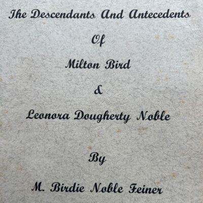 Noble family: Milton and Leonora (Dougherty) Noble