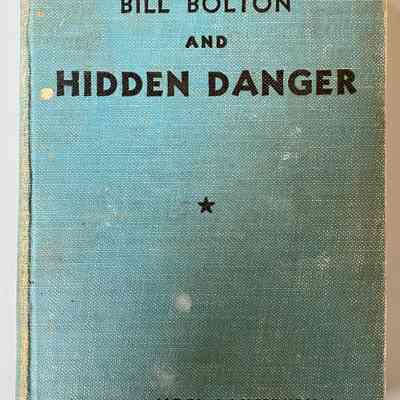Bill Bolton and the Hidden Danger