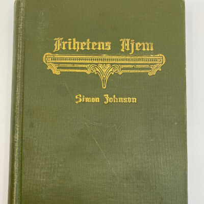 Frihetens Hjem (Freedoms Home: Norwegian) by Simon Johnson, 1925