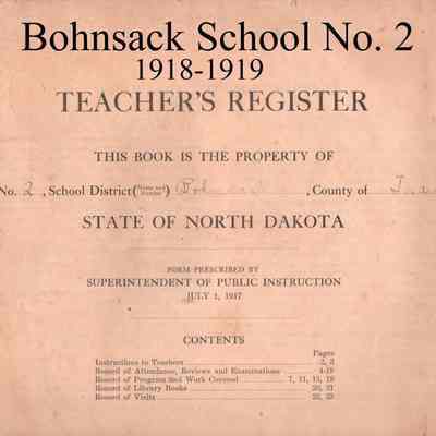 Bohnsack School No. 2, 1918-1919, Sep-May Teacher's Register