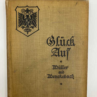 Gluck Auf (Good luck) Stories by Muller & Wenckebach, 1901