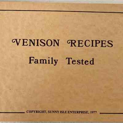Venison Recipes - Family Tested